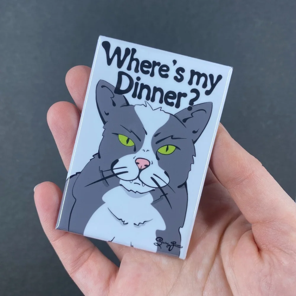 Funny Cat Magnet Where's my Dinner? Handmade Pet Portrait Decor Gift 2x3